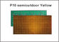 Gelbes geführtes Modul monochrom Gelb des Moduls P10 Farbhalb-im freien 320MM * 160MM 32 * rote geführte Platte 16 fournisseur