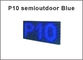 P10 führte einzelnes einzelnes blaues Licht Platte P10 $ des Schaukastens halb-im Freien fournisseur