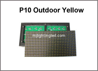 CHINA Außenbildschirm P10 Gelb Farbe 320*160 32*16 Pixel Werbeanzeige Led Display Panel P10 LED Modul fournisseur
