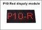 Führte rote rote Instrumententafel-Leuchte der Pixel 32*16 P10 der Module 5V 320*160mm der Anzeige P10 im Freien Anzeigenmodul-Textnachrichtbrett fournisseur