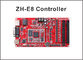 Anzeigenkontrollsystem Network+USB+RS232 LED-ZH-E8 Pixel Hafen-256*4096,512*2048 sondern u. Doppelfarbmodulsteuerungskarte aus fournisseur