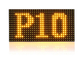 Hohe Helligkeit Außen Gelb P10 Led Modul Wasserdicht 32*16 Pixel Außenwerbebildschirm fournisseur