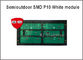 Semioutdoor P10 SMD führte hellen weißen Schaukasten des Moduls 320*160mm 32*16pixels 5V für Werbebotschaft fournisseur